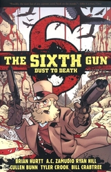 SIXTH GUN -  DUST TO DEATH TP (ENGLISH V.)