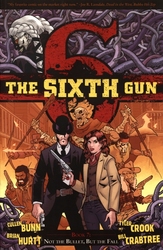 SIXTH GUN, THE -  NOT THE BULLET, BUT THE FALL TP 07