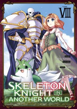 SKELETON KNIGHT IN ANOTHER WORLD -  (FRENCH V.) 08