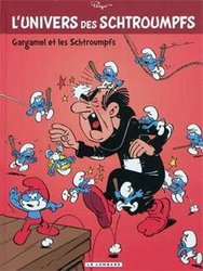 SMURFS -  GARGAMEL ET LES SCHTROUMPFS 1 -  L'UNIVERS DES SCHTROUMPFS 01