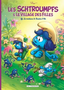 SMURFS -  LA TRAHISON DE BOUTON D'OR -  LES SCHTROUMPFS & LE VILLAGE DES FILLES 02