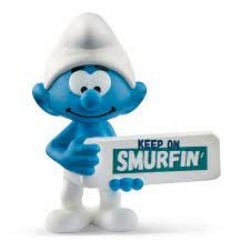 SMURFS -  SMURF WITH A SIGN (KEEP ON SMURFIN') -  SCHTROUMPFS 20843