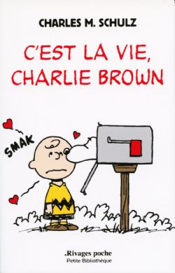 SNOOPY ET LES PEANUTS -  C'EST LA VIE, CHARLIE BROWN (FRENCH V.) 471