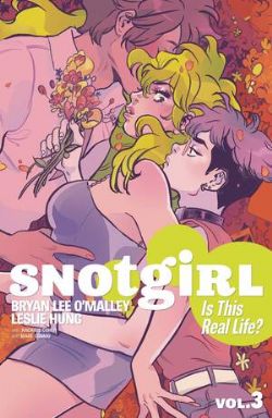 SNOTGIRL -  IS THIS REAL LIFE? TP 03