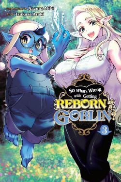 SO WHAT'S WRONG WITH GETTING REBORN AS A GOBLIN? -  (ENGLISH V.) 03