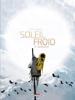 SOLEIL FROID -  L'ARMÉE VERTE 03