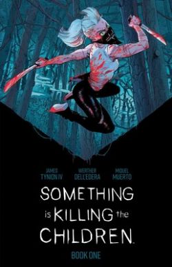 SOMETHING IS KILLING THE CHILDREN -  DELUXE EDITION (HARDCOVER) (ENGLISH V.) 01