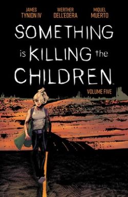 SOMETHING IS KILLING THE CHILDREN -  (ENGLISH V.) 05