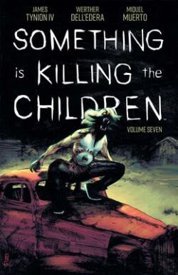 SOMETHING IS KILLING THE CHILDREN -  (ENGLISH V.) 07