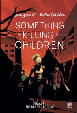 SOMETHING IS KILLING THE CHILDREN -  THE GAME OF NOTHING (FRENCH V.) 03