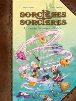 SORCIÈRES SORCIÈRES -  LE MYSTÈRE DES MANGEURS D'HISTOIRES (FRENCH V.) 02