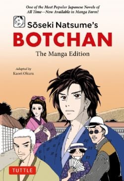 SOSEKI NATSUME'S BOTCHAN -  THE MANGA EDITION (ENGLISH V.)