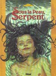 SOUS LA PEAU, LE SERPENT -  (FRENCH V.)