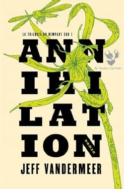 SOUTHERN REACH TRILOGY, THE -  ANNIHILATION 01