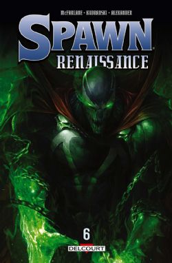 SPAWN -  (FRENCH V.) -  SPAWN : RENAISSANCE 06