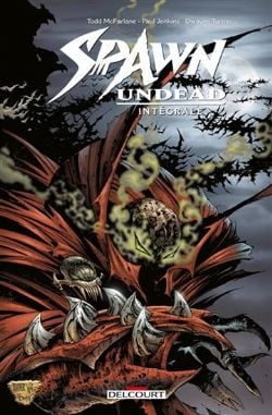 SPAWN -  INTÉGRALE (FRENCH V.) -  THE UNDEAD