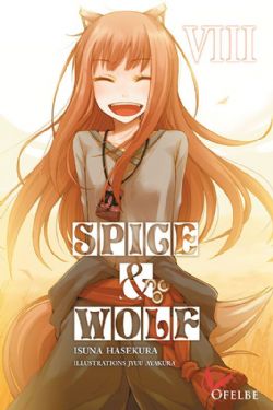 SPICE AND WOLF -  -NOVEL- (FRENCH V.) 08