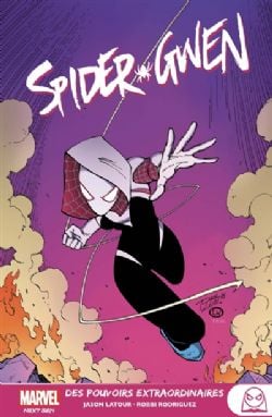 SPIDER-GWEN -  DES POUVOIRS EXTRAORDINAIRES (FRENCH V.)