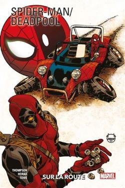 SPIDER-MAN / DEADPOOL -  SUR LA ROUTE (FRENCH V.) -  SPIDER-MAN/DEADPOOL (2016) 02