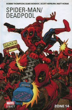 SPIDER-MAN / DEADPOOL -  ZONE 14 (FRENCH V.) -  SPIDER-MAN/DEADPOOL (2016) 02