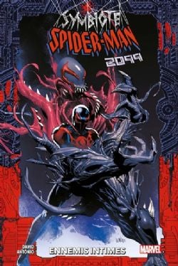 SPIDER-MAN -  ENNEMIS INTIMES (FRENCH V.) -  SYMBIOTE SPIDER-MAN 2099