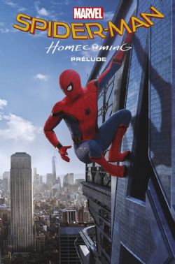 SPIDER-MAN -  HOMECOMING - PRELUDE (FRENCH V.)