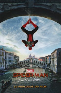 SPIDER-MAN -  LE PROLOGUE DU FILM -  FAR FROM HOME
