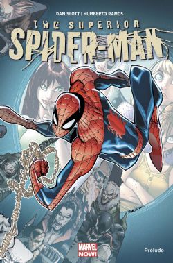 SPIDER-MAN -  PRÉLUDE (FRENCH V.) -  THE SUPERIOR SPIDER-MAN