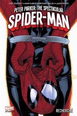 SPIDER-MAN -  RECHERCHÉ -  PETER PARKER : THE SPECTACULAR SPIDER-MAN 01
