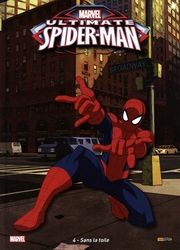 SPIDER-MAN -  SANS LA TOILE (FRENCH V.) -  ULTIMATE SPIDER-MAN 04