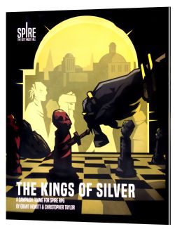 SPIRE: THE CITY MUST FALL -  THE KINGS OF SILVER (ENGLISH)