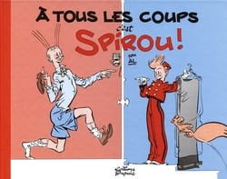 SPIROU -  À TOUS LES COUPS, C'EST SPIROU ! (FRENCH V.) -  LE SPIROU DE...