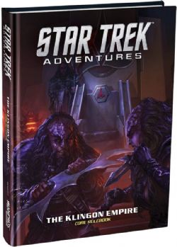 STAR TREK ADVENTURES -  THE KLINGON EMPIRE - CORE RULEBOOK (ENGLISH) -  CORE RULE 2D20