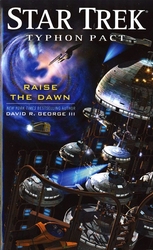 STAR TREK -  RAISE THE DAWN MM (ENGLISH V.) -  TYPHON PACT 07