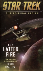 STAR TREK -  THE LATTER FIRE 145