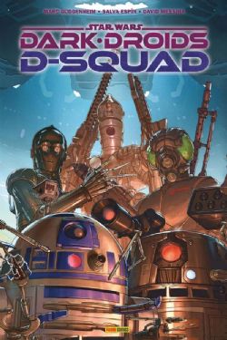 STAR WARS -  D-SQUAD (FRENCH V.) -  DARK DROIDS 01