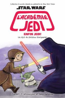 STAR WARS -  ENFIN JEDI! (FRENCH V.) -  L'ACADÉMIE JEDI 09