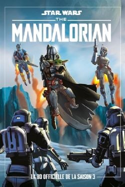 STAR WARS -  LA BD OFFICIELLE DE LA SAISON 3 -  THE MANDALORIAN