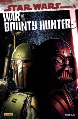 STAR WARS -  LA LAME ÉCARLATE (FRENCH V.) -  WAR OF THE BOUNTY HUNTERS 03