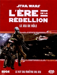 STAR WARS : LE JEU DE RÔLE -  KIT DU MAÎTRE DE JEU (FRENCH) -  L'ÈRE DE LA RÉBELLION