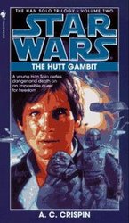 STAR WARS -  LEGENDS - THE HUTT GAMBIT MM 2 -  HAN SOLO TRILOGY
