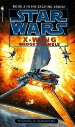 STAR WARS -  LEGENDS - WEDGE'S GAMBLE MM 2 -  X-WING