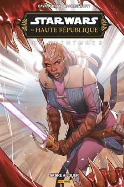STAR WARS -  SABRE À LOUER (FRENCH V.) -  LA HAUTE RÉPUBLIQUE : LES AVENTURES, PHASE III 03