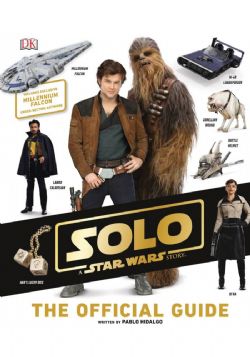 STAR WARS -  SOLO OFFICIAL GUIDE (HARDCOVER) (ENGLISH V.)