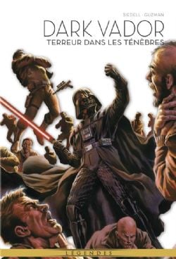 STAR WARS -  TERREUR DANS LES TÉNÈBRES (FRENCH V.) -  LÉGENDES : DARK VADOR 06