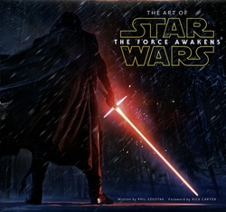 STAR WARS -  THE ART OF STAR WARS: THE FORCE  AWAKENS -  STAR WARS : THE FORCE AWAKENS