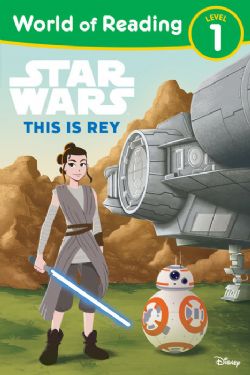 STAR WARS -  THIS IS REY (ENGLISH V.) -  WORLD OF READING