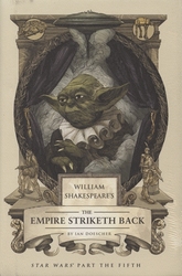 STAR WARS -  WILLIAM SHAKESPEARE'S THE EMPIRE STRIKETH BACK (ENGLISH V.)