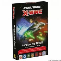 STAR WARS : X-WING 2.0 -  HOTSHOTS AND ACES II REINFORCEMENTS PACK (ENGLISH)