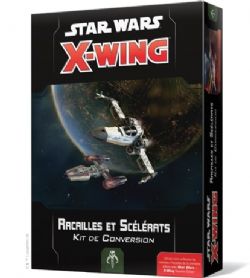 STAR WARS : X-WING 2.0 -  RACAILLES ET SCÉLÉRATS KIT DE CONVERSION (FRENCH)